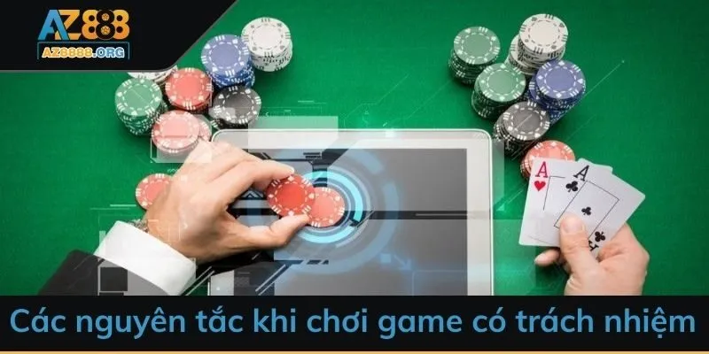 Các nguyên tắc khi chơi game có trách nhiệm