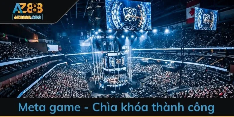 Meta game - Chìa khóa thành công
